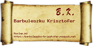 Barbuleszku Krisztofer névjegykártya